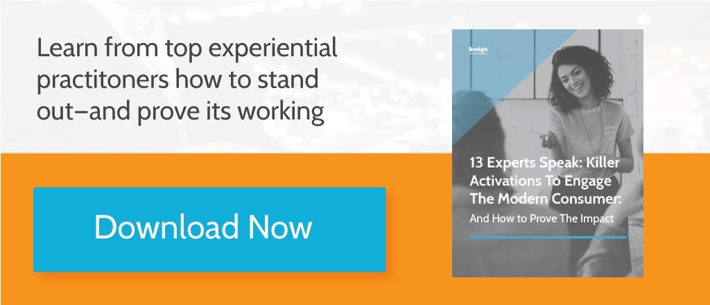 13 Experts Speak: Killer Activations To Engage The Modern Consumer [eBook]